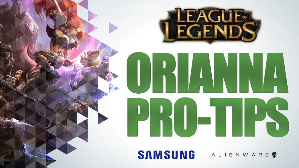 League of Legends – Orianna Pro Tips