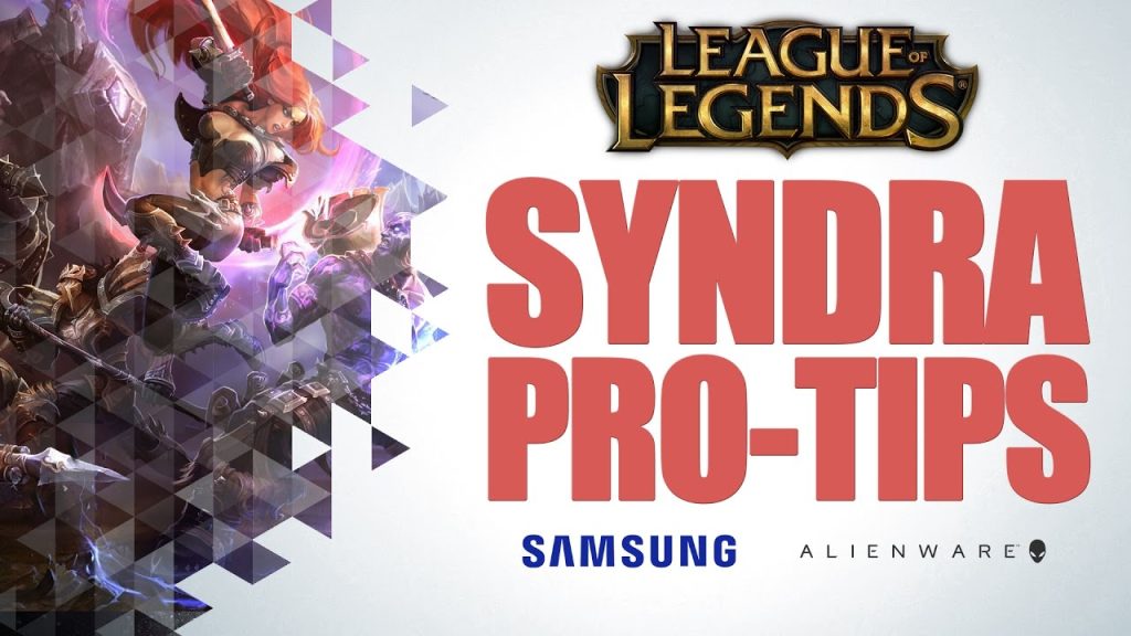 League of Legends – Syndra Pro Tips